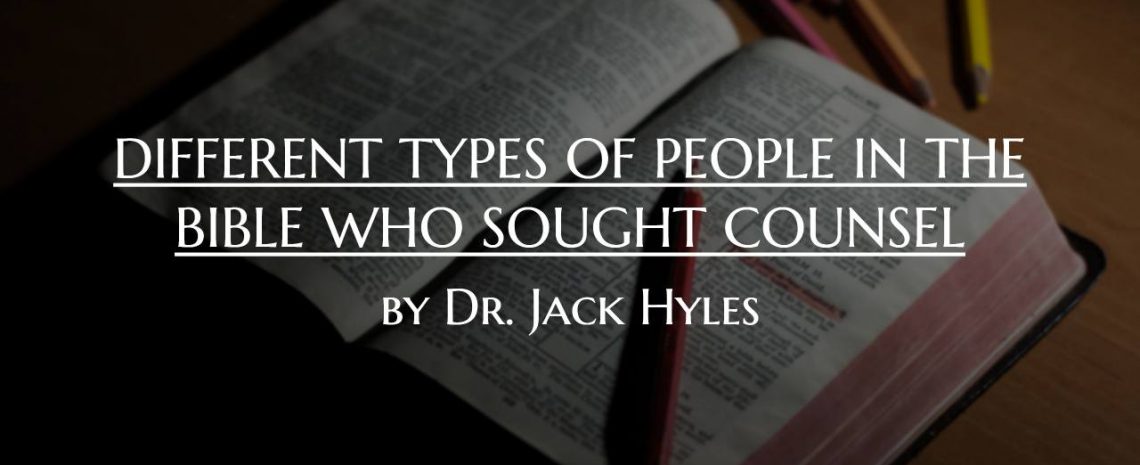 DIFFERENT TYPES OF PEOPLE IN THE BIBLE WHO SOUGHT