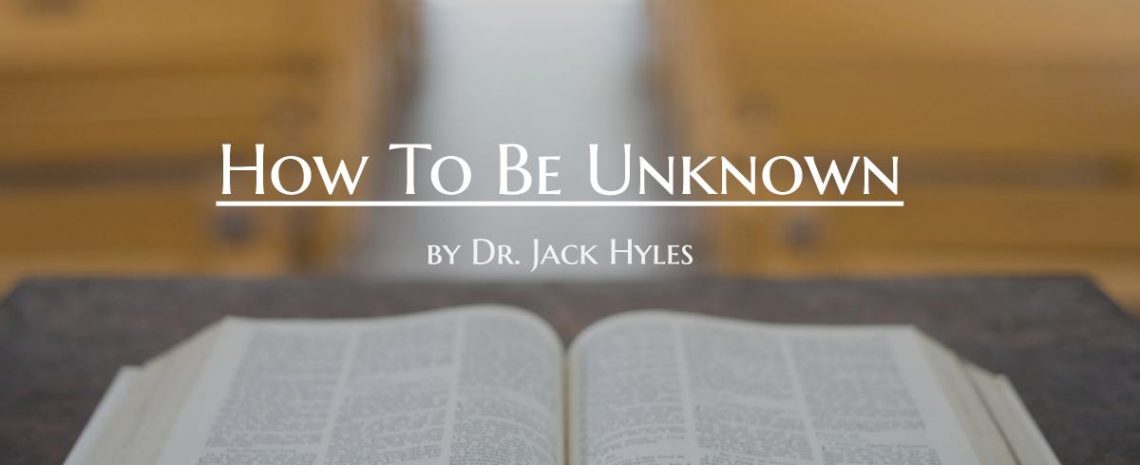 How To Be Unknown