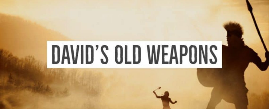 David's Old Weapons by Jack Hyles