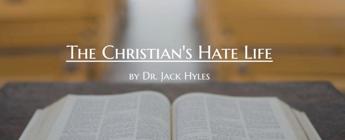 The Christian's Hate Life